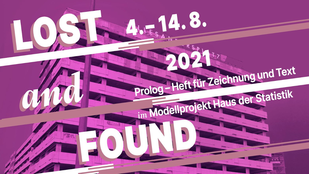 LOST and FOUND vom 04. bis 14.08.2021